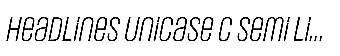Headlines Unicase C Semi Light Italic